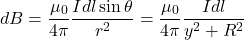 \begin{equation*}dB=\frac{\mu_0}{4\pi}\frac{Idl\sin\theta}{r^2}=\frac{\mu_0}{4\pi}\frac{Idl}{y^2+R^2}\end{equation*}
