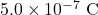 5.0\times10^{-7}~\mathrm{C}