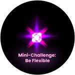 Mini-Challenge: Be Flexible