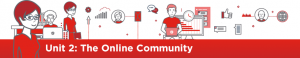 Unit Two: The Online Community