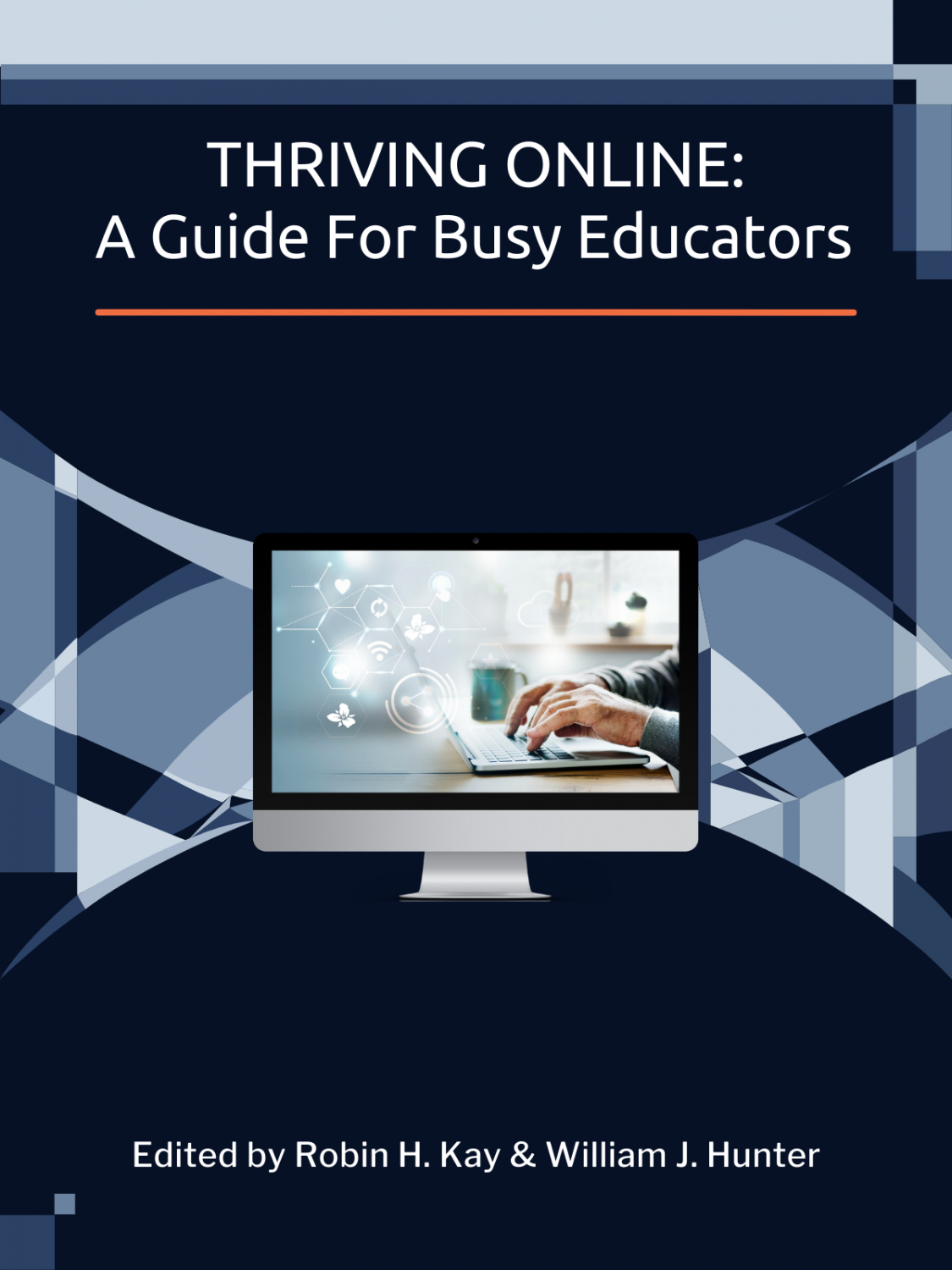 Cover image for Thriving Online: A Guide for Busy Educators