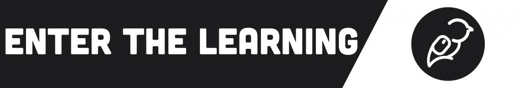 enter the learning