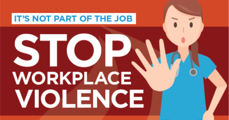 This image is derivative of ”WP-Violence-graphic-600x800.png” by Wisconsin Nurses Association is used under Fair Use. Access for free at https://www.wisconsinnurses.org/education/workplace-violence/ Image showing part of a Stop Workplace Violence poster form Wisconsin Nurses Association
